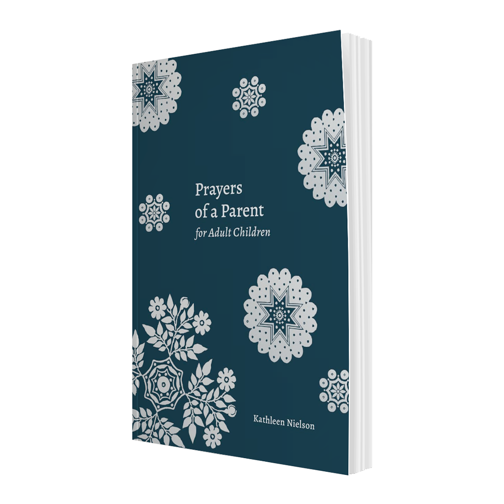 Prayers of a Parent for Adult Children