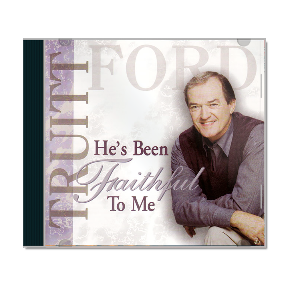 He's Been Faithful To Me