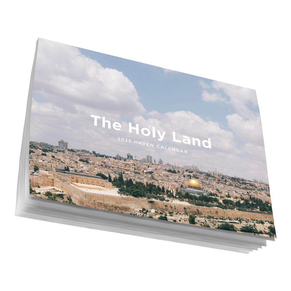 2025 Haven Calendar: The Holy Land
