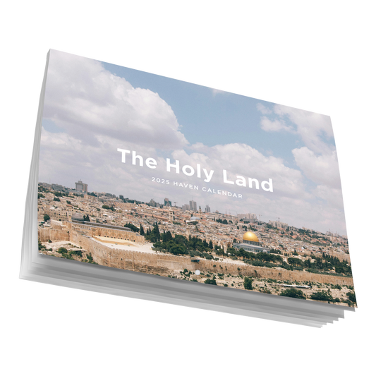 2025 Haven Calendar: The Holy Land