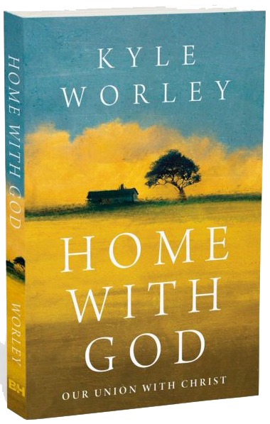 Home with God: Our Union with Christ