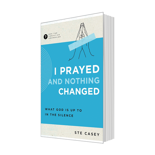 I Prayed and Nothing Changed