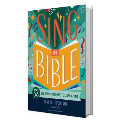 Sing the Bible: 52 Verses for Kids to Learn and Sing (Hardcover)