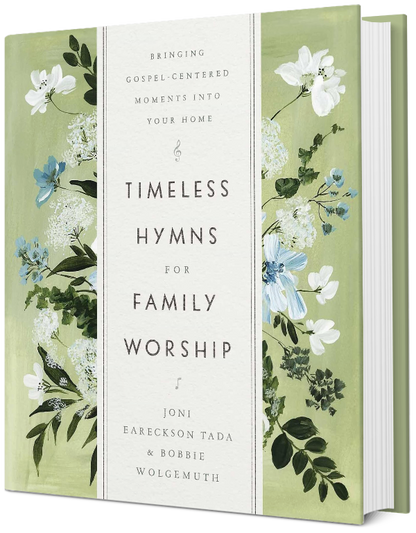 Timeless Hymns for Family Worship