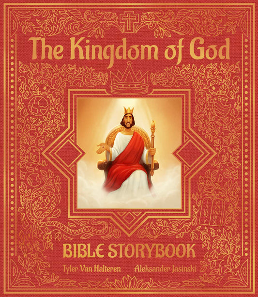 The Kingdom of God Bible Storybook: New Testament
