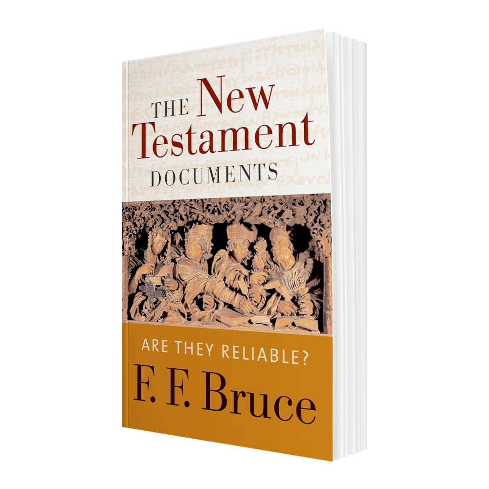 The New Testament Documents: Are They Reliable?