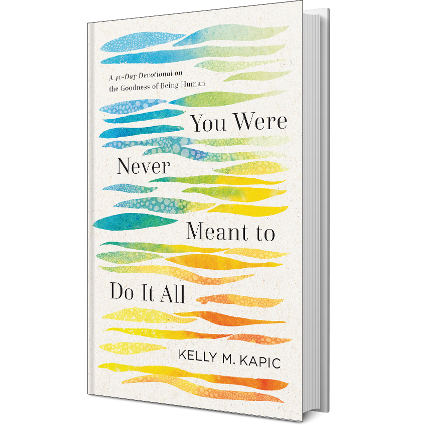 You Were Never Meant To Do It All