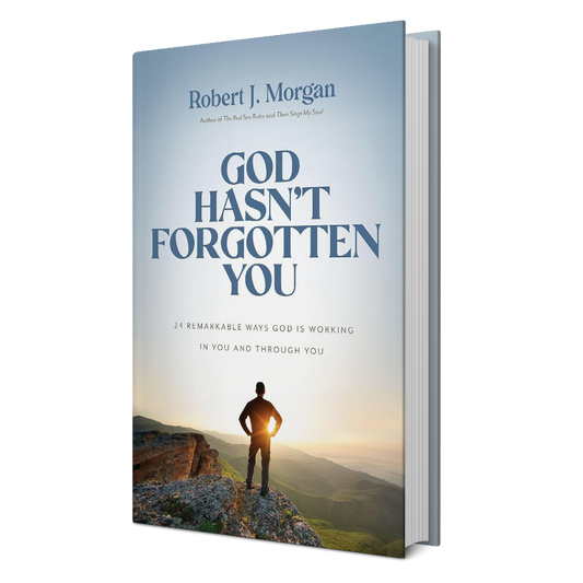 God Hasn’t Forgotten You