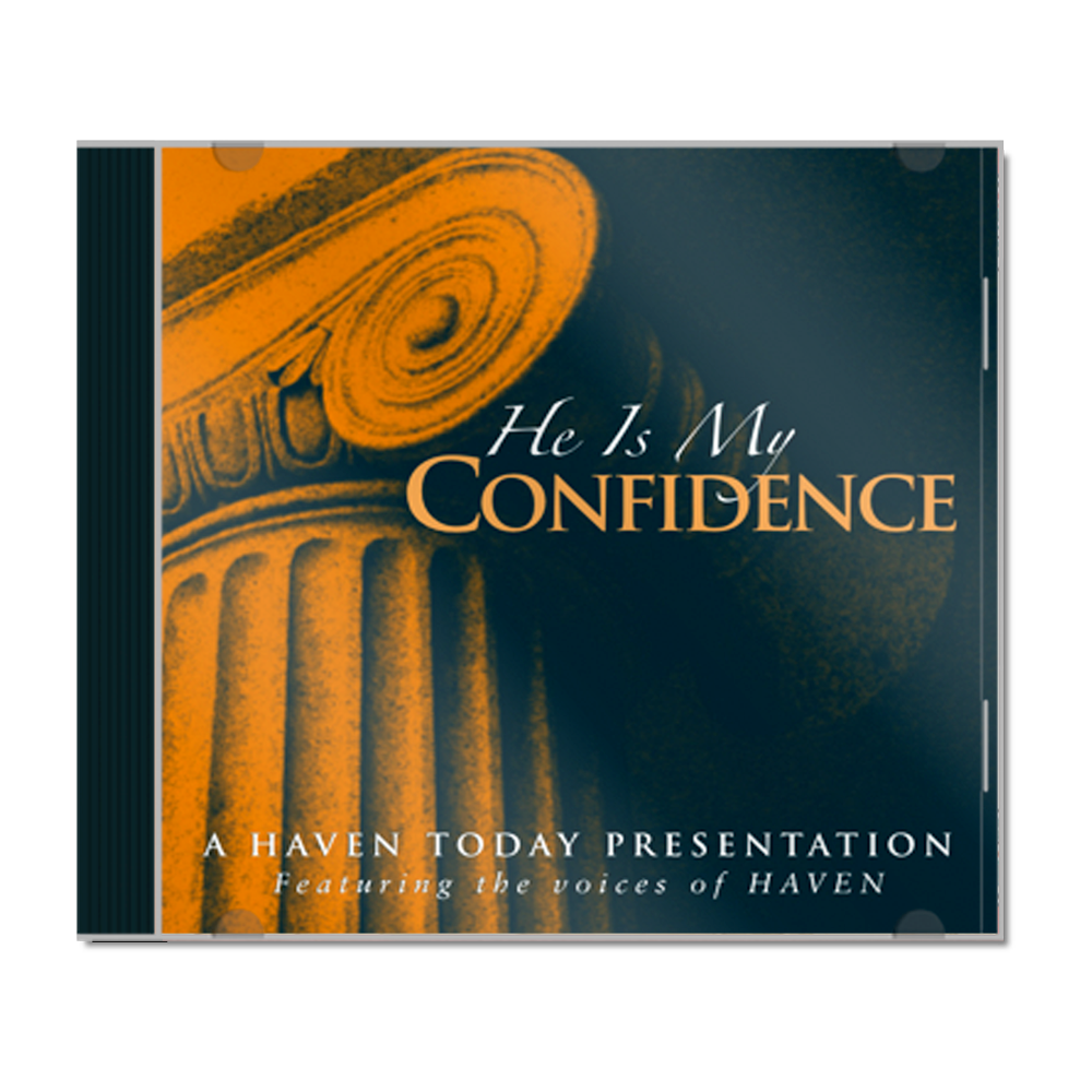 He Is My Confidence