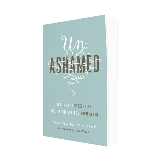 Unashamed: Healing Our Brokenness and Finding Freedom from Shame